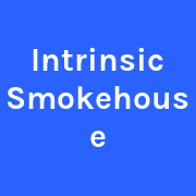 Intrinsic Smokehouse